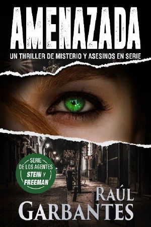 [Agentes del FBI Julia Stein y Hans Freeman 01] • Amenazada